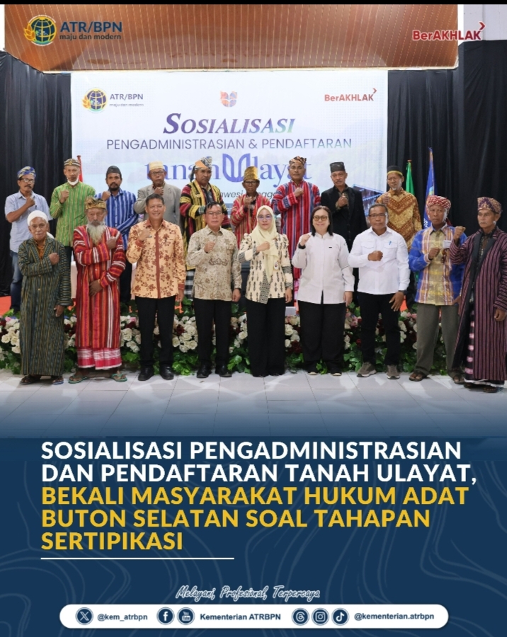 Sosialisasi Pengadministrasian dan Pendaftaran Tanah Ulayat, Bekali Masyarakat Hukum Adat Buton Selatan Soal Tahapan Sertipikasi
