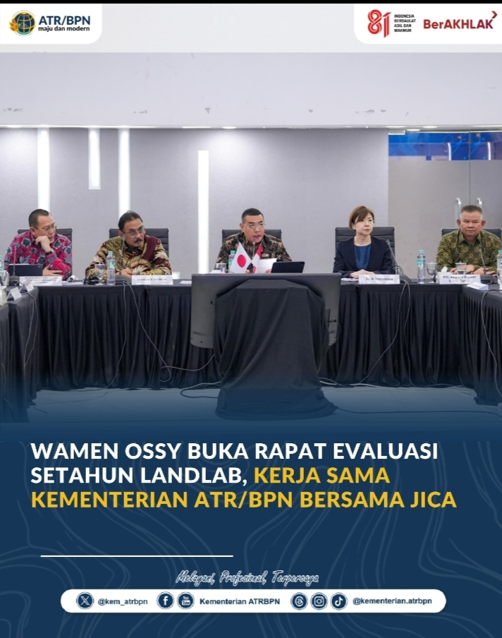 Wamen Ossy Buka Rapat Evaluasi Setahun LANDLAB, Kerja Sama Kementerian ATR/BPN Bersama JICA