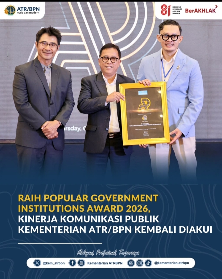 Raih Popular Government Institutions Award 2026, Kinerja Komunikasi Publik Kementerian ATR/BPN Kembali Diakui