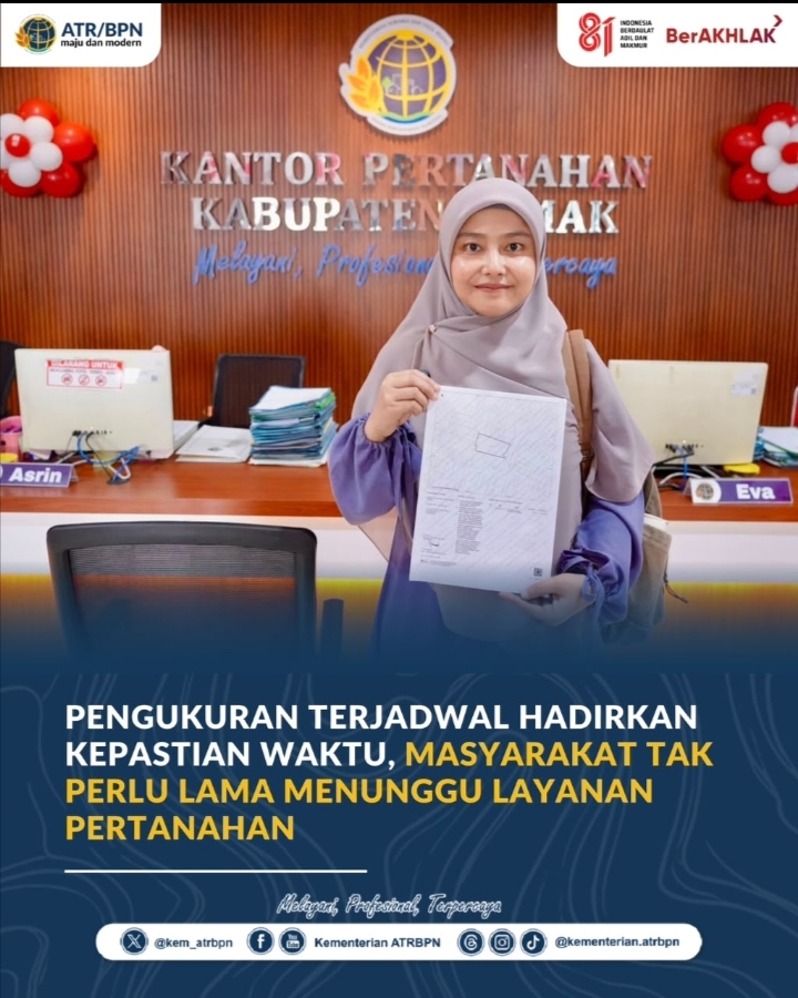 Pengukuran Terjadwal Hadirkan Kepastian Waktu, Masyarakat Tak Perlu Lama Menunggu Layanan Pertanahan*