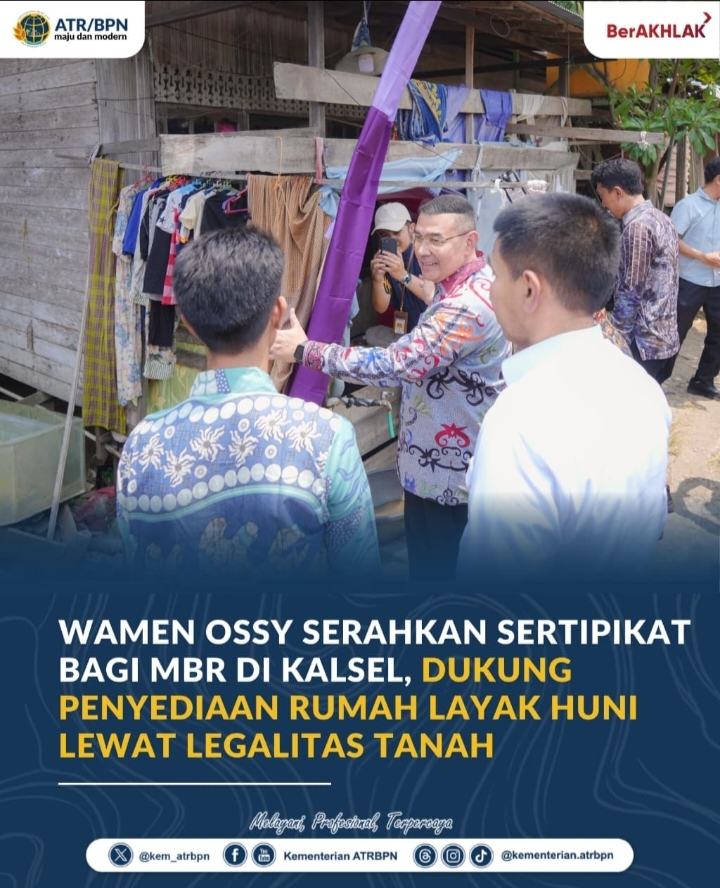 Wamen Ossy Serahkan Sertipikat bagi MBR di Kalsel, Dukung Penyediaan Rumah Layak Huni Lewat Legalitas Tanah