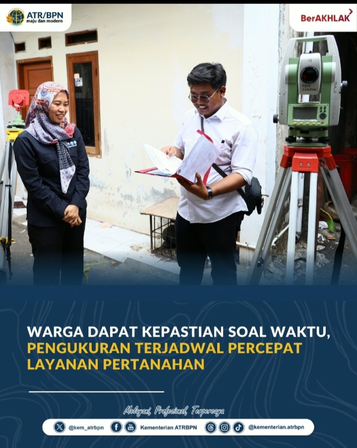 Warga Dapat Kepastian Soal Waktu, Pengukuran Terjadwal Percepat Layanan Pertanahan